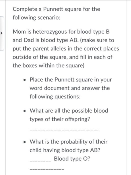 Solved Complete a Punnett square for the following scenario: | Chegg.com