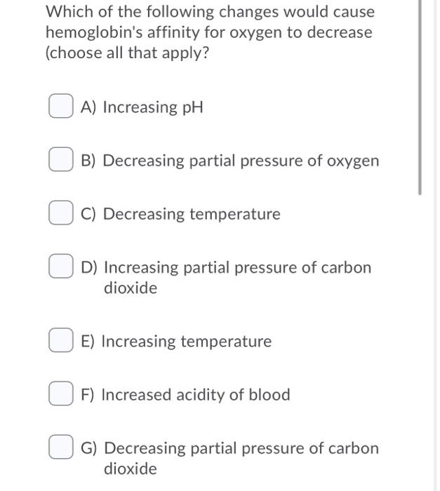 Solved Which of the following changes would cause | Chegg.com