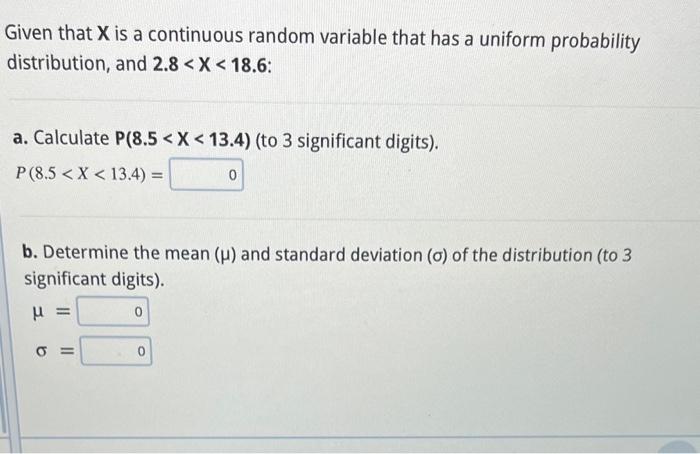 Solved Given that X is a continuous random variable that has | Chegg.com