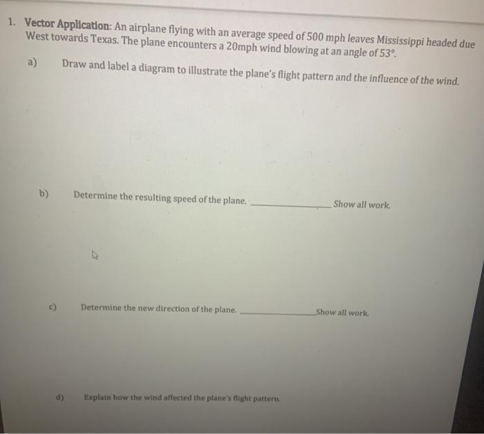 Solved 1. Vector Application: An airplane flying with an | Chegg.com