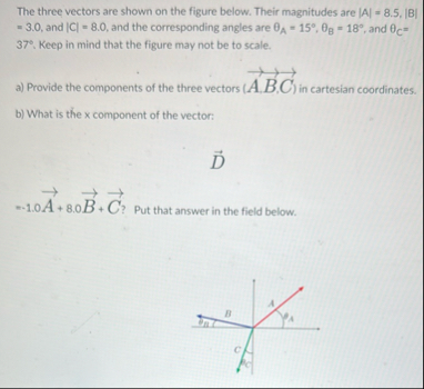 Solved The three vectors are shown on the figure below. | Chegg.com