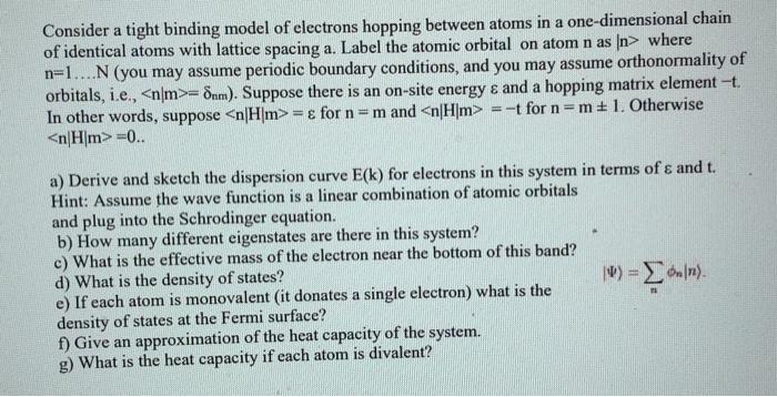Solved Consider a tight binding model of electrons hopping