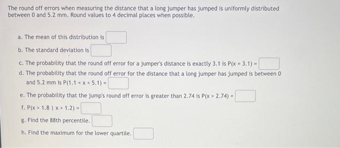 Solved The round off errors when measuring the distance that | Chegg.com