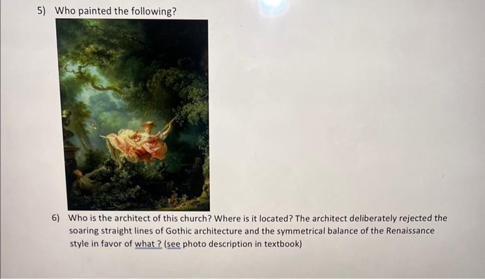 5) Who painted the following? 6) Who is the architect | Chegg.com