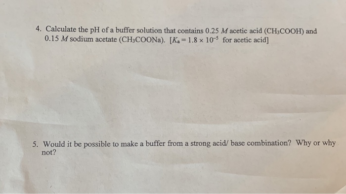 Solved 4. Calculate the pH of a buffer solution that | Chegg.com