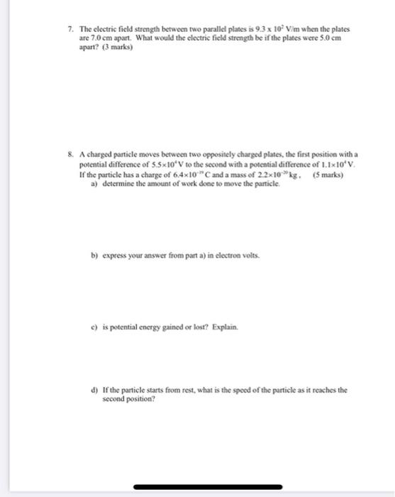Solved 7. The electric field strength between two parallel | Chegg.com