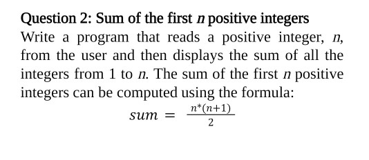 Solved Question 2 Sum Of The First N Positive Integers 0306