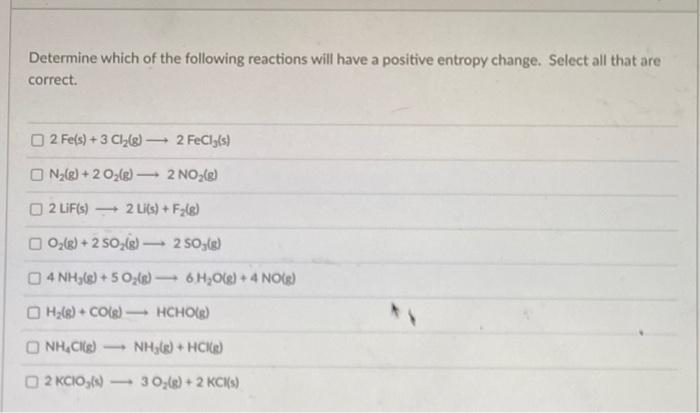 Solved Determine Which Of The Following Reactions Will Have | Chegg.com