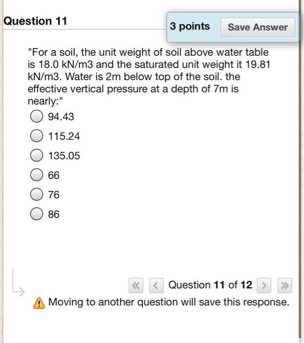 Solved Question 11 3 points Save Answer "For a soil, the | Chegg.com