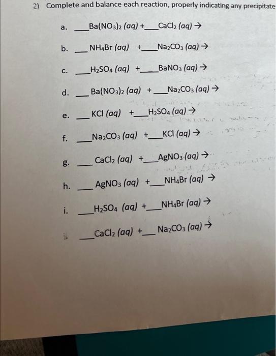 Solved 2) Complete and balance each reaction, properly | Chegg.com