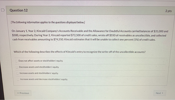 Solved D Question 12 2 pts The following information applies | Chegg.com