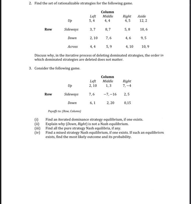 Solved 2. Find the set of rationalizable strategies for the