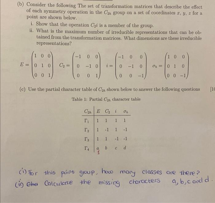 Solved (b) Consider the following The set of transformation | Chegg.com