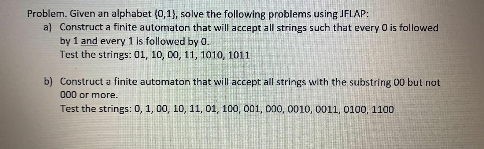 Solved Problem. Given An Alphabet {0,1}, Solve The Following | Chegg.com