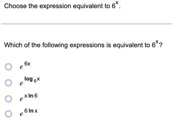 Solved Choose the expression equivalent to 6*. Which of the | Chegg.com