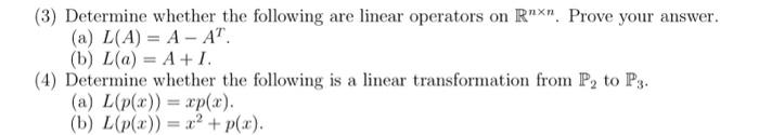 Solved (3) Determine whether the following are linear | Chegg.com