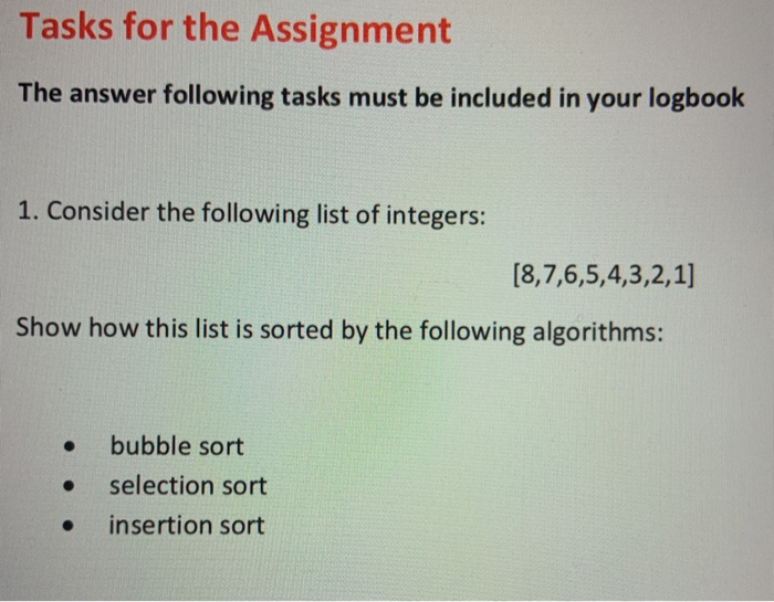 Tasks for the Assignment The answer following tasks | Chegg.com