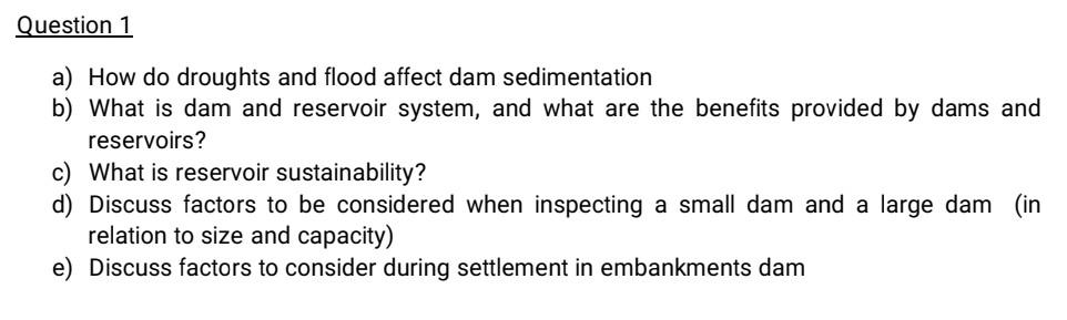 solved-question-1-a-how-do-droughts-and-flood-affect-dam-chegg