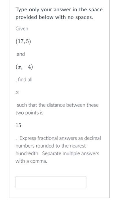 Solved Type only your answer in the space provided below | Chegg.com