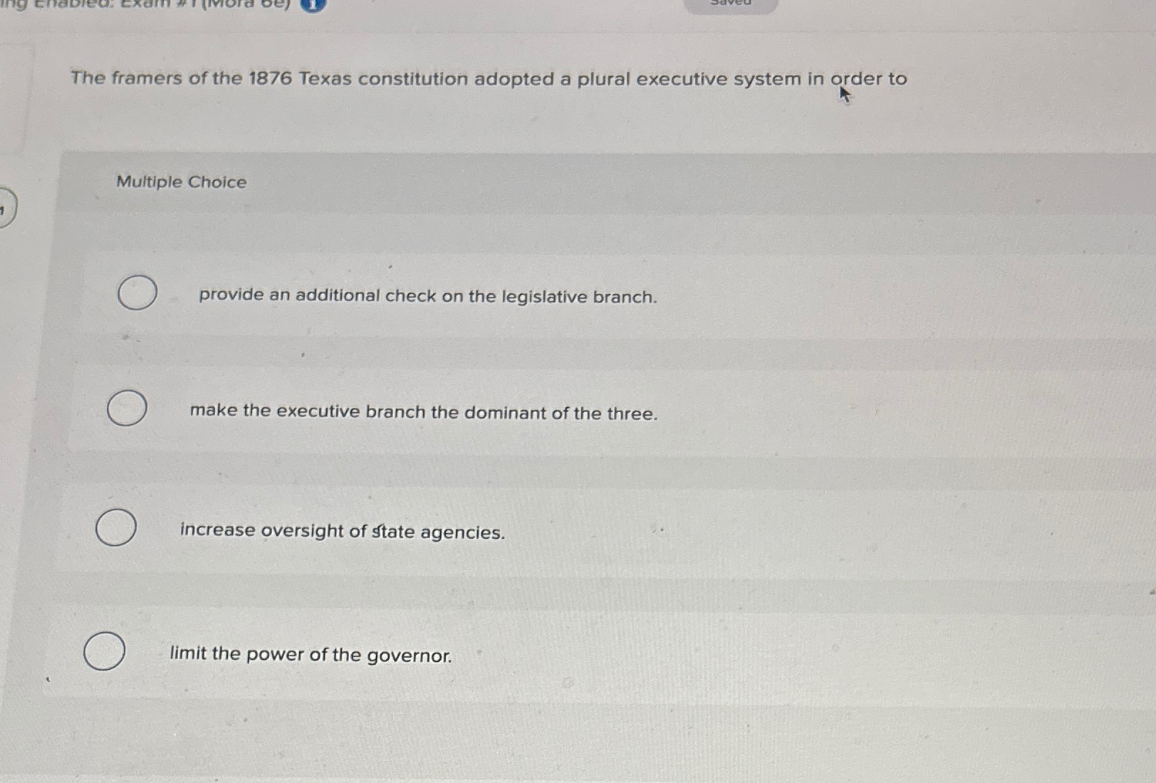 Solved The framers of the 1876 ﻿Texas constitution adopted a | Chegg.com