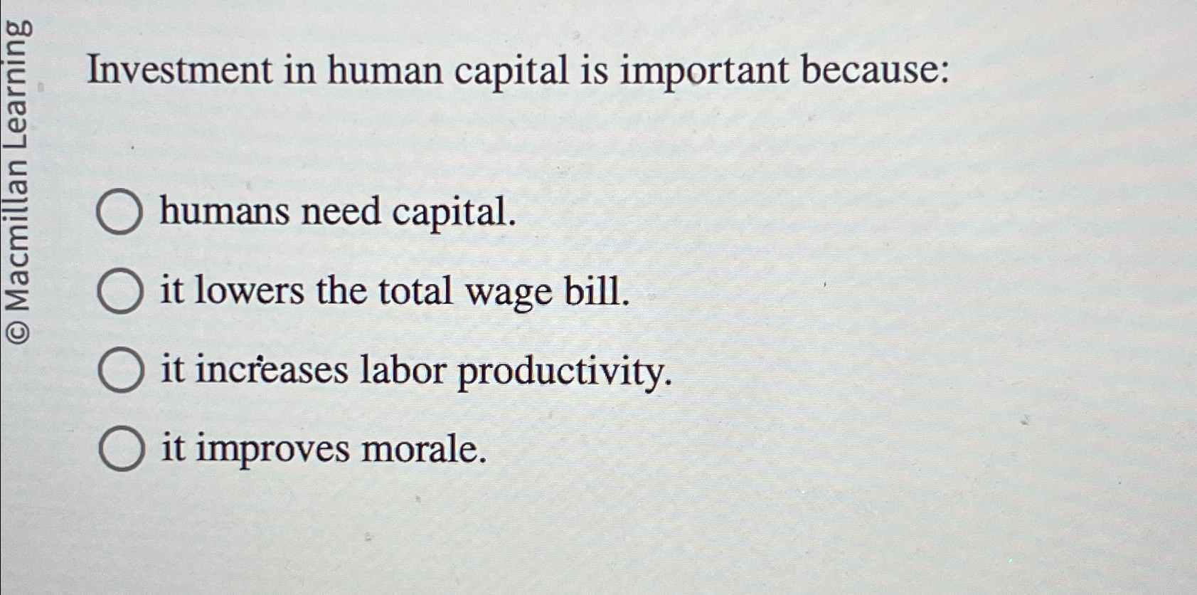Solved Investment in human capital is important | Chegg.com