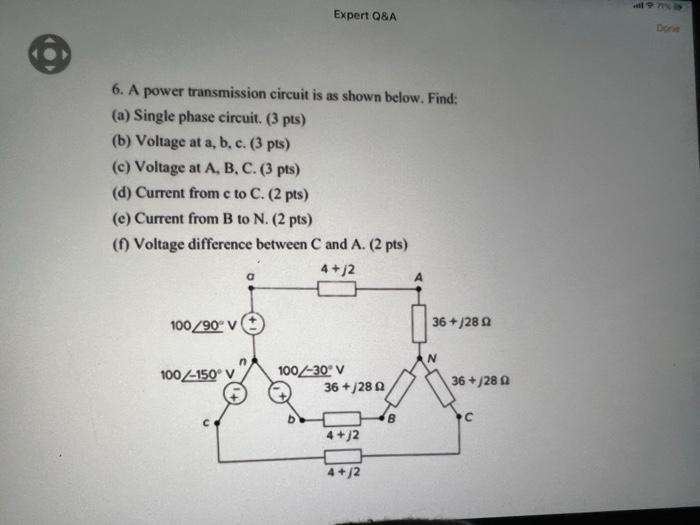 Solved 6. A power transmission circuit is as shown below. | Chegg.com