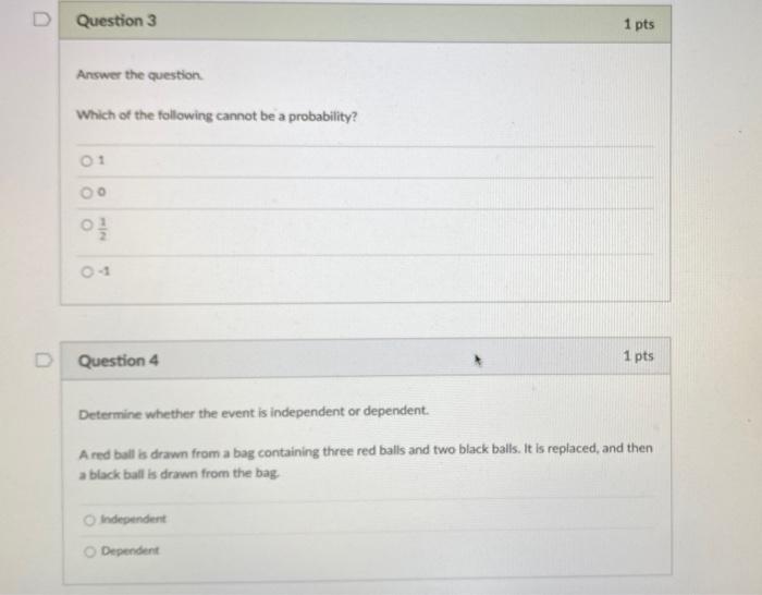 Solved D Question 3 1 pts Answer the question Which of the | Chegg.com