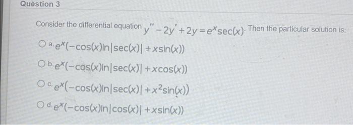 Solved Consider the differential equation | Chegg.com