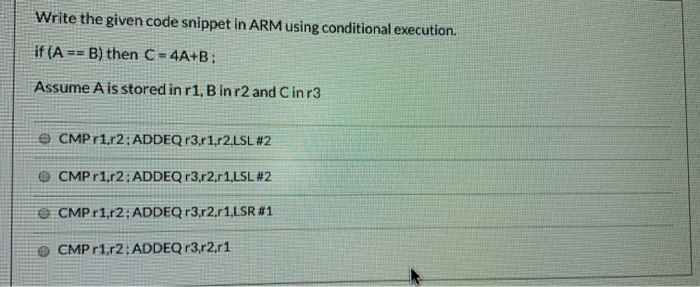Solved Write the given code snippet in ARM using conditional | Chegg.com