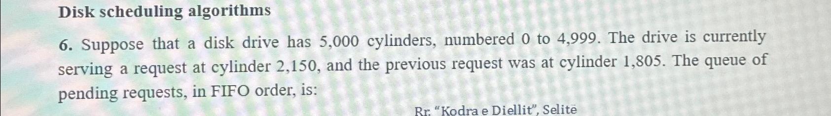 Solved Disk Scheduling Algorithms6 ﻿suppose That A Disk