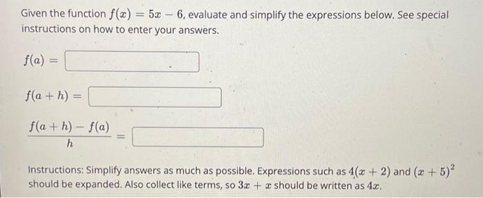 Solved Given the function f(x) = 5x – 6, evaluate and | Chegg.com