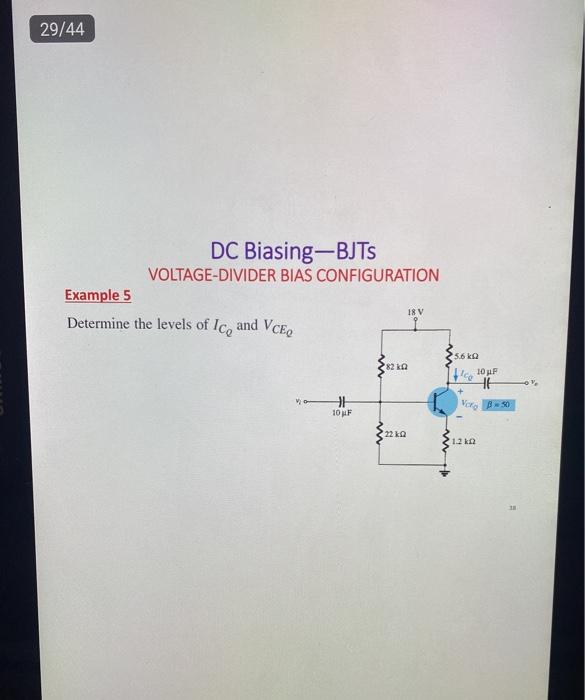 Solved Dc Biasing Bjts Voltage Divider Bias Configuration 9937