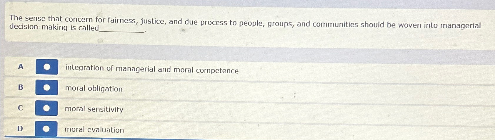 Solved The sense that concern for fairness, justice, and due 
