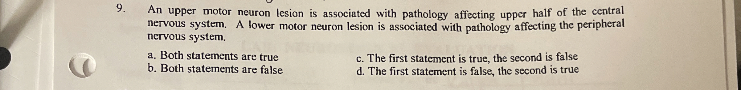 Solved An upper motor neuron lesion is associated with | Chegg.com