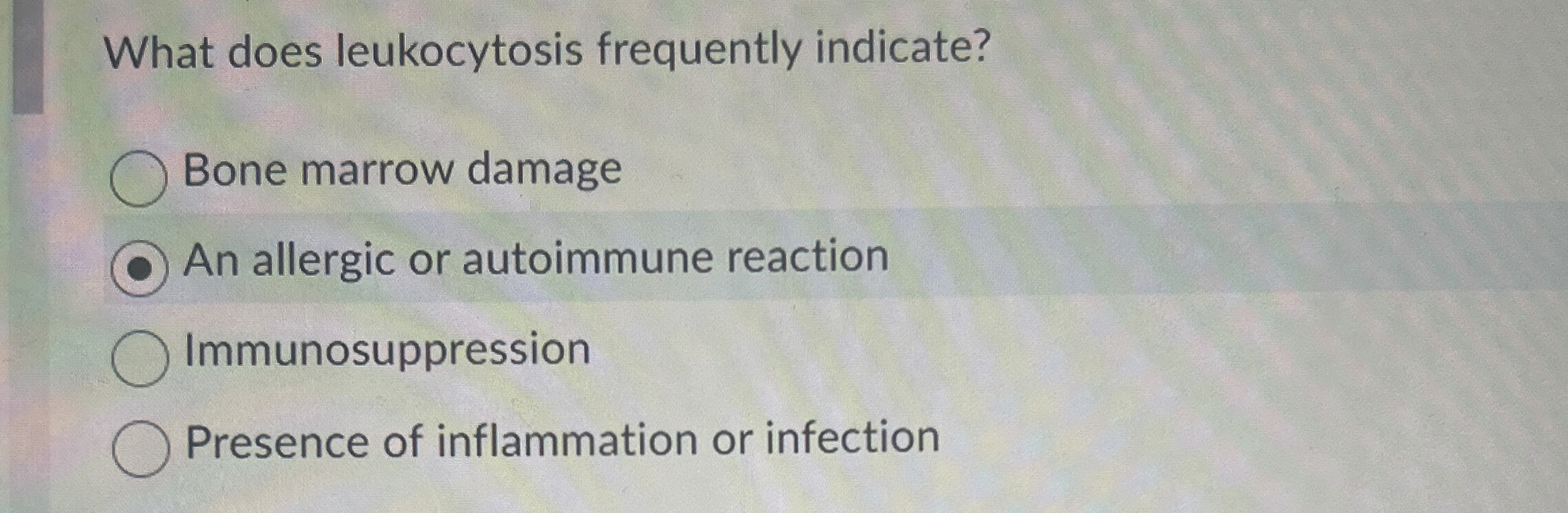 What Does Leukocytosis Frequently Indicate