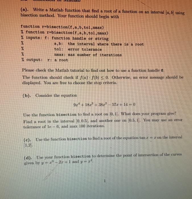 Solved (a). Write a Matlab function that find a root of a | Chegg.com