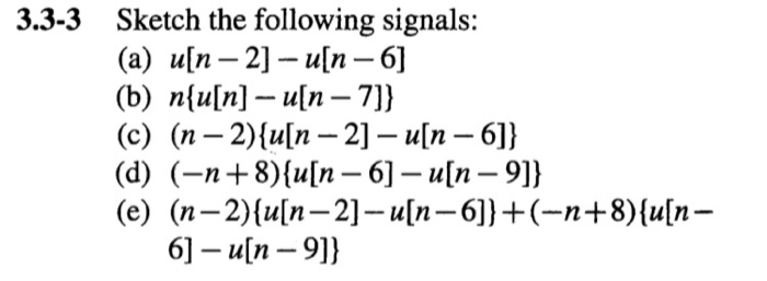 Solved 3 3 3 Sketch The Following Signals A U N 2 Chegg Com