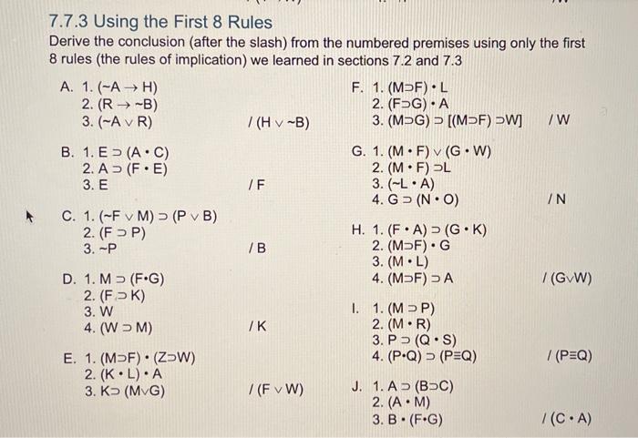 Solved 7.7.3 Using the First 8 Rules Derive the conclusion | Chegg.com