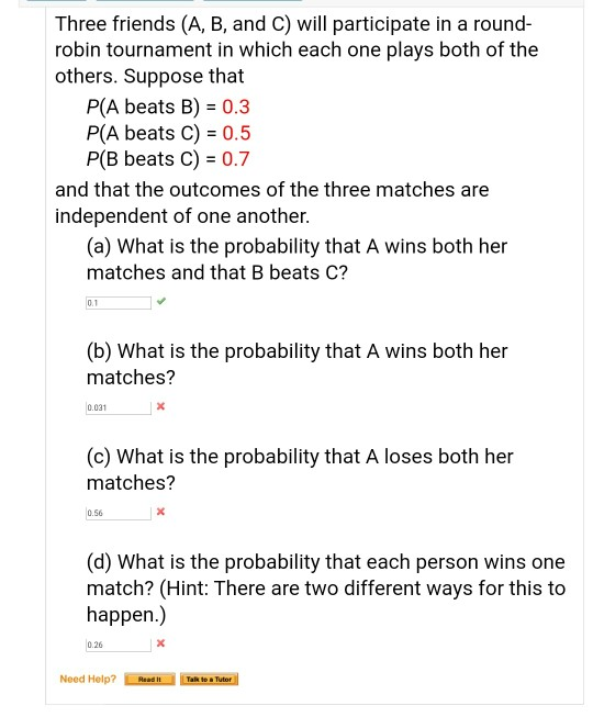 Solved Three Friends (A, B, And C) Will Participate In A | Chegg.com