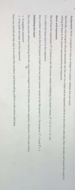 Solved Assignment Write a program to raise an integer to a | Chegg.com