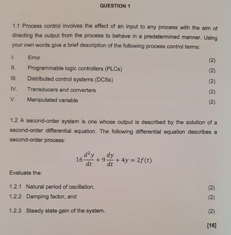 Solved QUESTION 1 1.1 Process control involves the effect of | Chegg.com