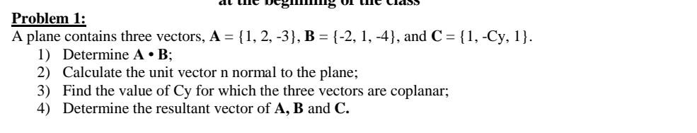 Solved Problem 1: A plane contains three vectors, | Chegg.com