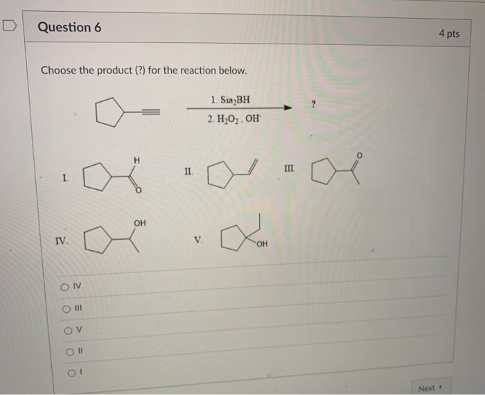 Solved Question 6 4 pts Choose the product (?) for the | Chegg.com