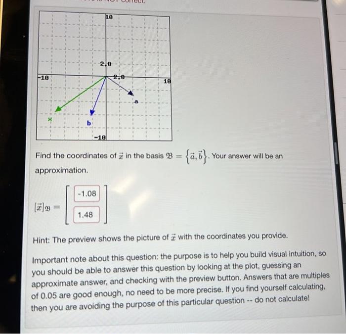 Solved Find The Coordinates Of X In The Basis B={a,b}. Your | Chegg.com