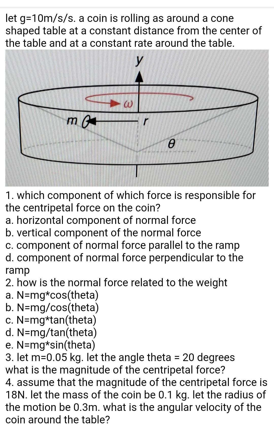 Solved let g=10m/s/s. a coin is rolling as around a cone | Chegg.com
