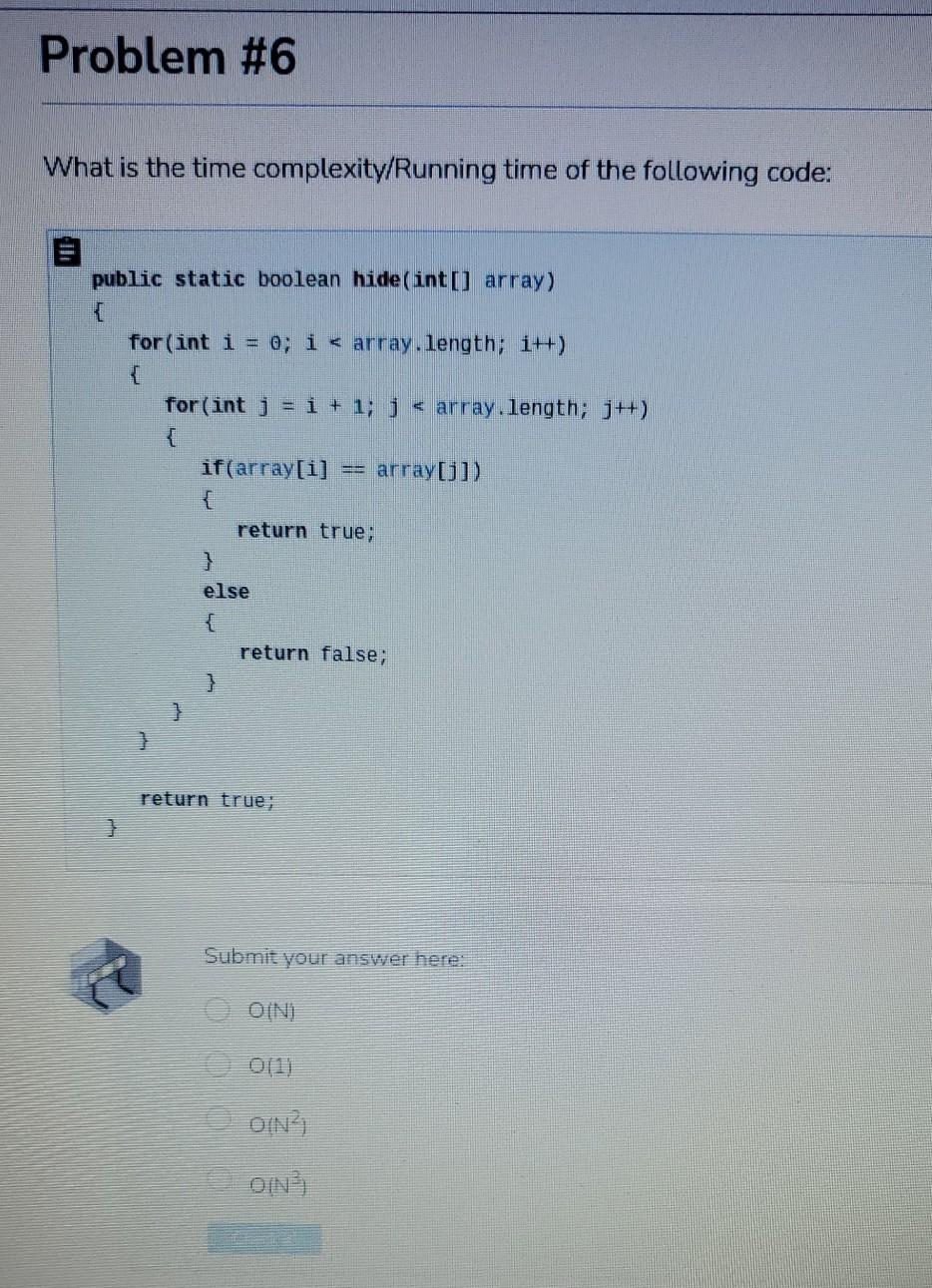 Solved Problem #6 What is the time complexity/Running time | Chegg.com
