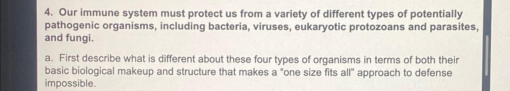 Solved Our immune system must protect us from a variety of | Chegg.com