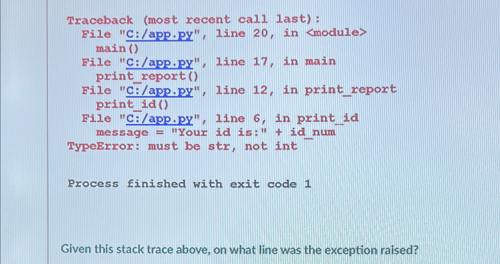 Solved Given this stack trace above, on what line was the | Chegg.com