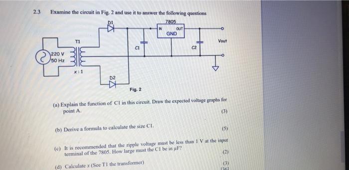 Solved 2.3 Examine the circuit in Fig. 2 and use it to | Chegg.com