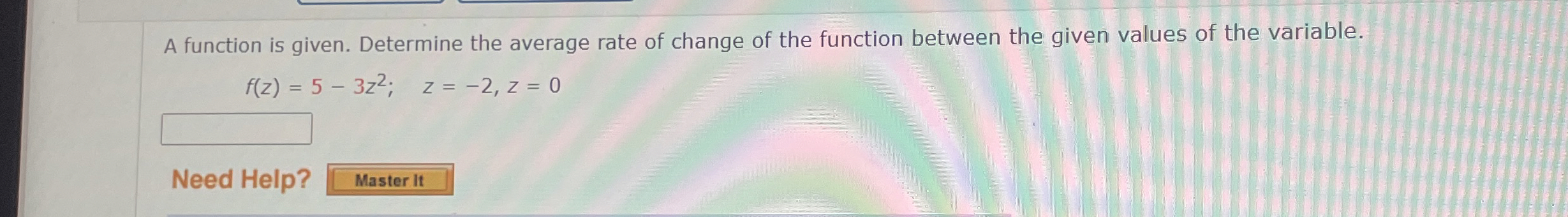Solved A function is given. Determine the average rate of | Chegg.com